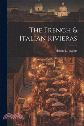 The French & Italian Rivieras