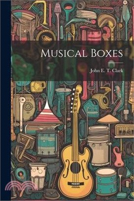 Musical Boxes