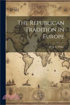 The Republican Tradition In Europe