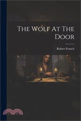 The Wolf At The Door