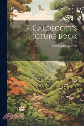 R. Caldecott's Picture Book: 2