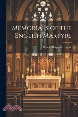 Memorials of the English Martyrs