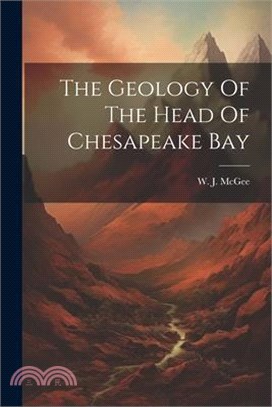 The Geology Of The Head Of Chesapeake Bay