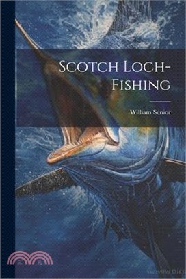 Scotch Loch-fishing