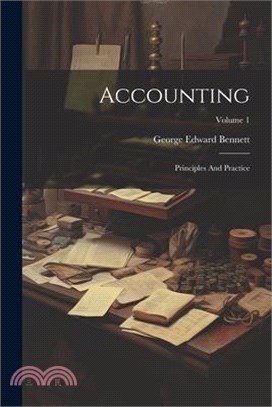 Accounting: Principles And Practice; Volume 1