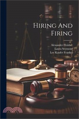 Hiring And Firing