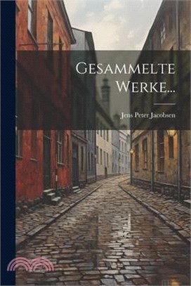 Gesammelte Werke...