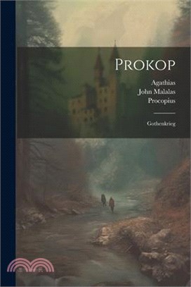 Prokop: Gothenkrieg