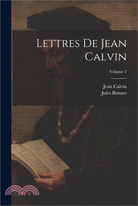 Lettres De Jean Calvin; Volume 2