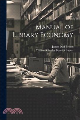 Manual of Library Economy