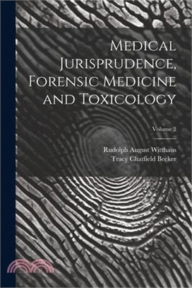 Medical Jurisprudence, Forensic Medicine and Toxicology; Volume 2