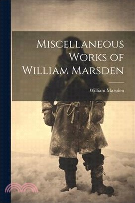 Miscellaneous Works of William Marsden