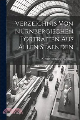 Verzeichnis von Nürnbergischen Portraiten aus allen Staenden