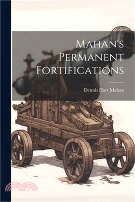 Mahan's Permanent Fortifications