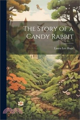 The Story of a Candy Rabbit