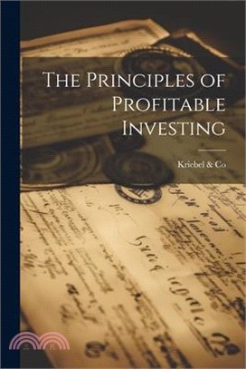 The Principles of Profitable Investing