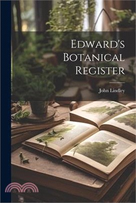 Edward's Botanical Register