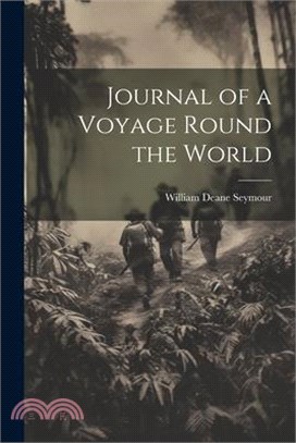 Journal of a Voyage Round the World