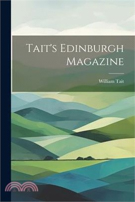 Tait's Edinburgh Magazine