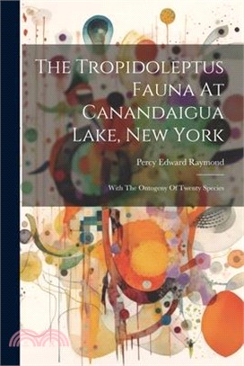 The Tropidoleptus Fauna At Canandaigua Lake, New York: With The Ontogeny Of Twenty Species