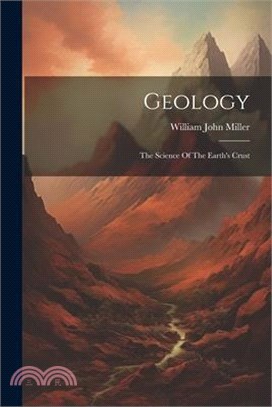 Geology: The Science Of The Earth's Crust