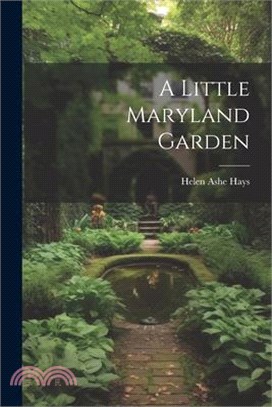 A Little Maryland Garden