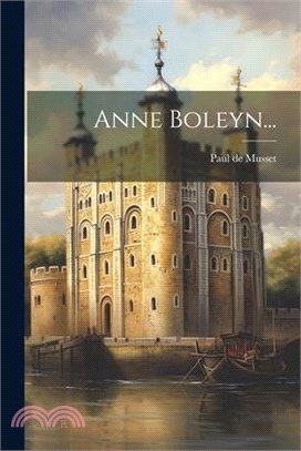 Anne Boleyn...