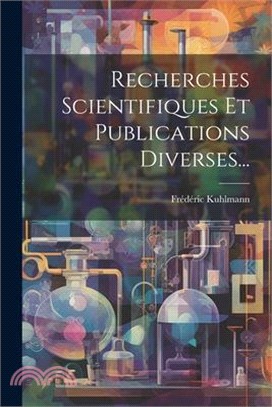 Recherches Scientifiques Et Publications Diverses...