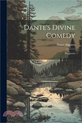 Dante's Divine Comedy: Purgatorio