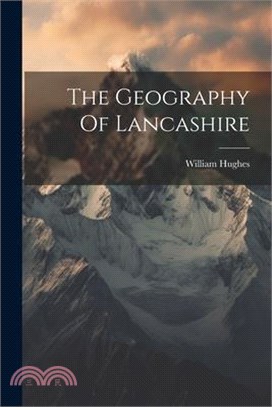 The Geography Of Lancashire