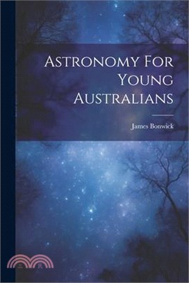 Astronomy For Young Australians