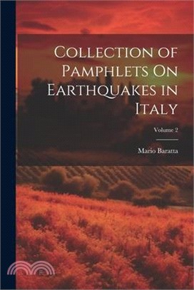 Collection of Pamphlets On Earthquakes in Italy; Volume 2