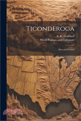 Ticonderoga: Past and Present
