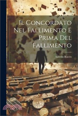 Il Concordato Nel Fallimento E Prima Del Fallimento