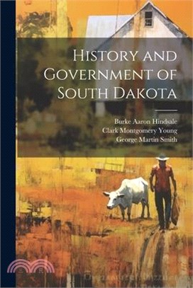 History and Government of South Dakota