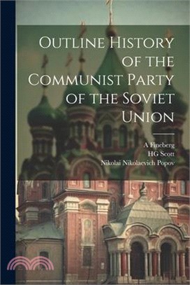 Outline History of the Communist Party of the Soviet Union