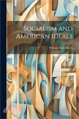 Socialism and American Ideals