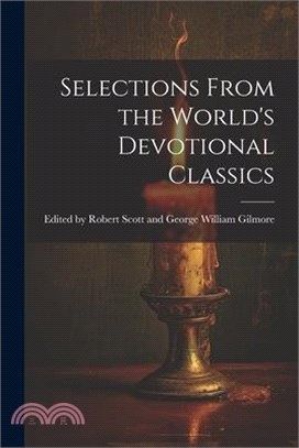 Selections From the World's Devotional Classics