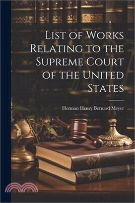 List of Works Relating to the Supreme Court of the United States