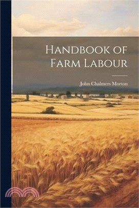 Handbook of Farm Labour