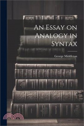 An Essay on Analogy in Syntax