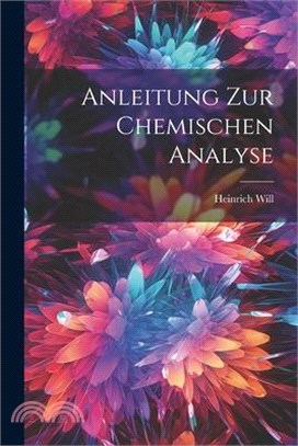 Anleitung zur Chemischen Analyse