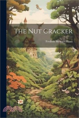 The Nut Cracker