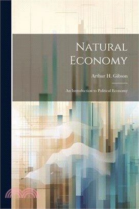 Natural Economy: An Introduction to Political Economy