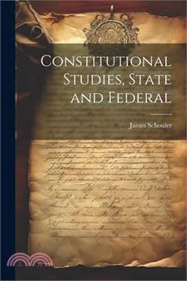 Constitutional Studies, State and Federal