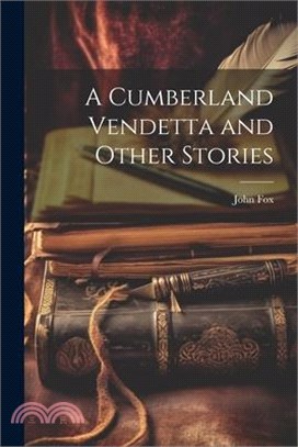 A Cumberland Vendetta and Other Stories