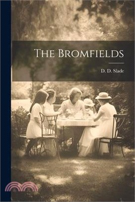 The Bromfields