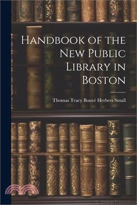 Handbook of the New Public Library in Boston