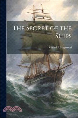 The Secret of the Ships