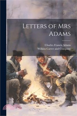 Letters of Mrs Adams